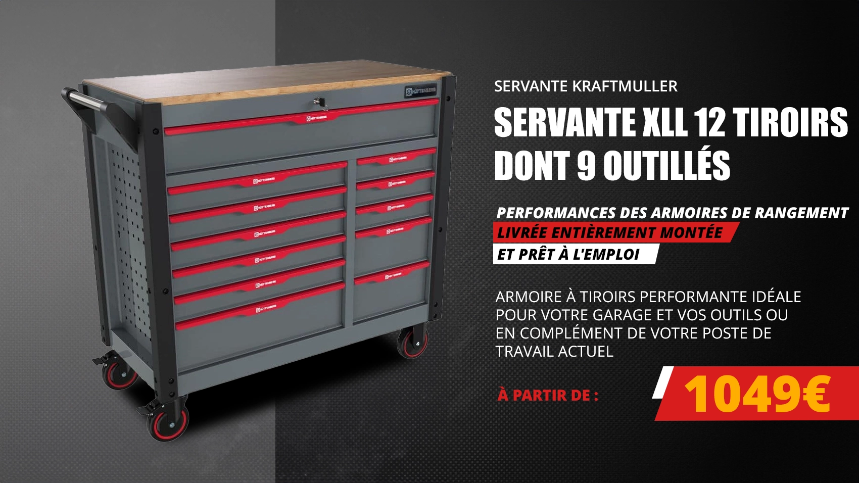 Servante Hüttenberg XXL 12 tiroirs dont 9 outillés, édition limitée